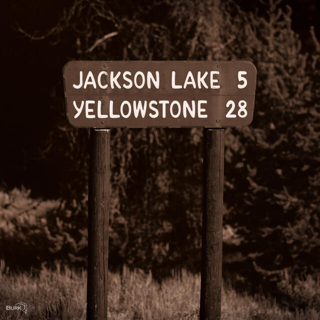 Jackson Lake and Yellowstone Sign.